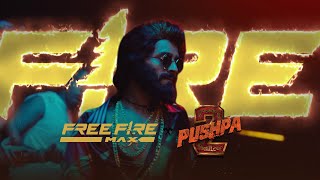 Free Fire MAX x Pushpa 2  Official Music Video [upl. by Ariajaj287]