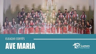 ♪ Ave Maria Eleazar Cortés  Lumen Choir  Đà Lạt [upl. by Oterol329]