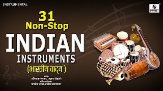 31 Non Stop  Indian Instruments  Instrumental Music  Sumeet Music [upl. by Enitram]