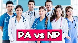 Physician Assistant vs Nurse Practitioner Which Differences Matter [upl. by Assirim]