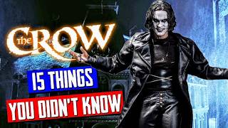 The Crow 1994 15 Things You Never Knew [upl. by Baelbeer175]