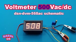 Voltmeter ACDC 500VAC┃schematic dsndvm 568ac volt meter ac 500Vac [upl. by Raffin621]