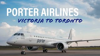 Porter Airlines Trip Report  Victoria to Toronto E195E2 [upl. by Agee249]