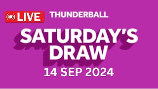 National Lottery Thunderball draw live tonight results from Saturday 14 Sep 2024  thunderball [upl. by Cesaria393]