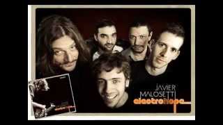 JAVIER MALOSETTI ELECTROHOPE  Credulidad  Audio Clip [upl. by Notnroht956]