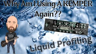 Why Am I Using a Kemper Again  Liquid Profiling amp New Rig Collection [upl. by Buyers33]