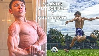 EL NIÑO CULTURISTA Y FUTBOLISTA 15 AÑOS [upl. by Schuman]