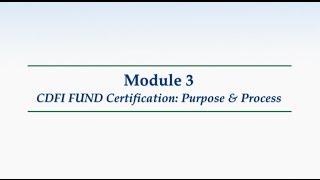 CDFI  3 Purpose and Process [upl. by Ahsinod]