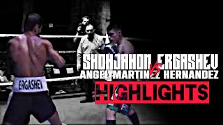 Shohjahon Ergashev vs Angel Martinez Hernandez  HIGHLIGHTS ShojjahonErgashev Ergashev [upl. by Madoc665]