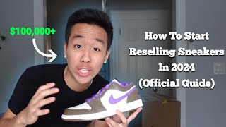 How To Resell Sneakers In 2024 Official Guide [upl. by Iztim]