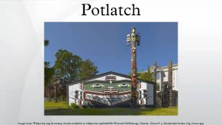 Potlatch [upl. by Rollins]