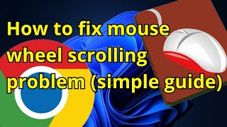 How to fix mouse wheel scrolling  problem simple guide [upl. by Eseilenna663]