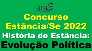 Conhecimentos Históricos de Estância Evolução Política e Símbolos Municipais [upl. by Daffi]