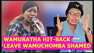 🔥WAMURATHA HARSHLY ANSWER MP WAMUCHOMBA AFTER SHE TOOK MICROPHONE TO SHAME RUTO GOVT amp OTHER LEADERS [upl. by Eidnarb142]