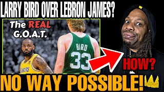 IS LARRY BETTER FIRST TIME WATCHING quotThe Best Larry Bird vs LeBron James Story Ever Toldquot [upl. by Ahsele206]