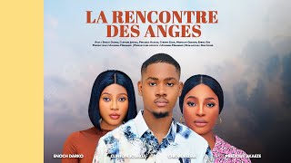 LA RENCONTRE DES ANGES  CLINTON JOSHUA ENOCK DARKO CHIOMA PRECIOUS AKAEZE Dernier Film Nigérianquot [upl. by Hgielar]