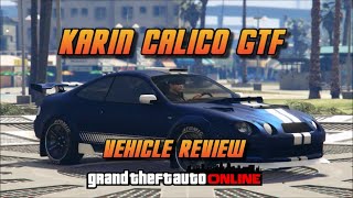 GTA Online  Karin Calico GTF  Vehicle Review [upl. by Iphigeniah874]