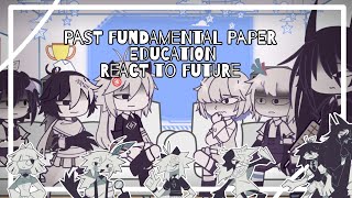 《 Past FPE React to Future  Credits in the desc 》 [upl. by Hyps]