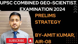 Prelims strategy Preparation Strategy of UPSC Combined GeoScientist Examination 2024 CHEMISTRY [upl. by Brockwell982]