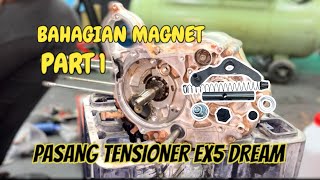 TUTORIAL PASANG TENSIONER EX5 WAVE DREAM  BAHAGIAN MAGNET PART 1 [upl. by Burch931]