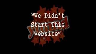 We Didnt Start This Website YTMND [upl. by Annai]