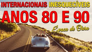 Músicas INESQUECÍVEIS Internacionais Anos 80 E 90 📀 ÉPOCA DE OURO 📀 Músicas Internacionais Antigas [upl. by Ymas]