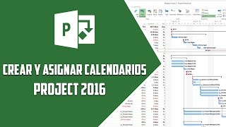 Project 2016– Crear y asignar calendarios  Video 4 [upl. by Eerehc]