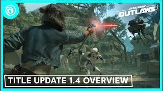 Star Wars Outlaws Title Update 14 Overview [upl. by Uzzial]