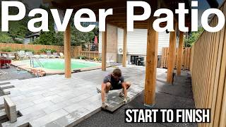 How to Build Your Own Paver Patio Full Backyard DIY Project [upl. by Gambell54]