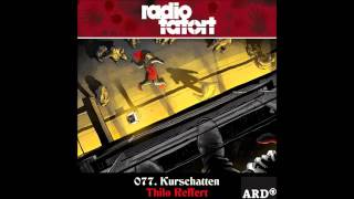 2014 Thilo Reffert Kurschatten ARD Radio Tatort 77 [upl. by Lyndes]