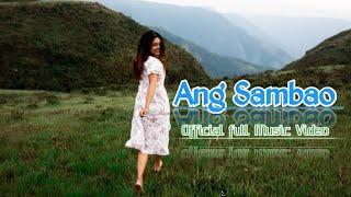 Ang Sambao Full Official Music Video New garo song [upl. by Aicrag738]