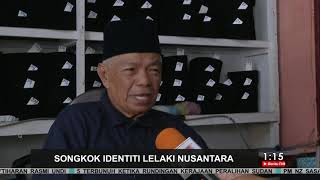 Songkok Identiti Lelaki Nusantara [upl. by Vinn801]