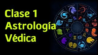 CLASE PIMERA Astrología Védica para Principiantes [upl. by Rodolfo564]