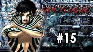 Shin Megami Tensei  Nocturne Part 15 Joining The Mantra D [upl. by Mount289]