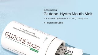 Introducing GlutoneHydra Mouth Melt  Hydrated Glowonthego Solution for Dry Skin [upl. by Cottrell195]