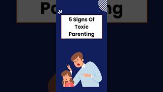 5 Signs Of Toxic Parenting  toxic parenting mentalhealth [upl. by Allimaj]