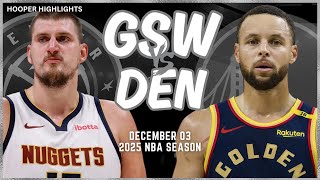 Golden State Warriors vs Denver Nuggets Full Game Highlights  Dec 3  2025 NBA Season [upl. by Adnael519]