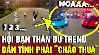 Đăng clip đu trend CHỈ VÀI GIÂY hội bạn thân khiến dân tình CHÀO THUA vì ko theo nỗi  Tin 3 Phút [upl. by Elfont59]