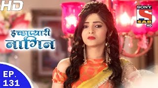 Icchapyaari Naagin  इच्छाप्यारी नागिन  Ep 131  28th Mar 2017 [upl. by Eirac715]