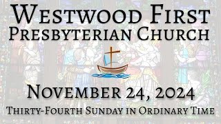 November 24 2024  ThirtyFourth Sunday in Ordinary Time [upl. by Anaya]