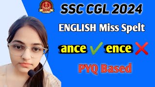 SSC CGL 2024🎯 English Miss spelt words📚 ance✅ ence❌ssc ssccgl sscchsl ssccpo english 🎯 [upl. by Joo]