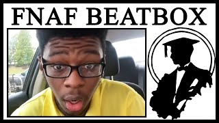 Why Is A Guy Beatboxing FNAF [upl. by Howlend]