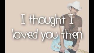 Then  Brad Paisley With Lyrics [upl. by Erskine]