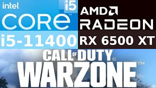 AMD Radeon RX 6500 XT  Intel Core i511400  Call of Duty Warzone FPS Test i511400F [upl. by Hploda]