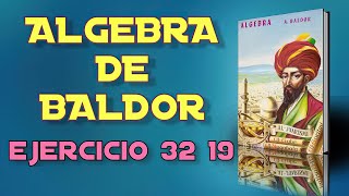 Algebra de Baldor Desde Cero  Ejercicio 32  19 [upl. by Ettenej]