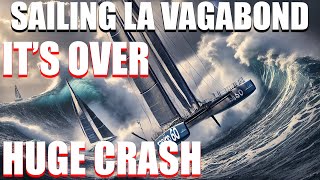 Sailing La Vagabond Boat Crash [upl. by Nyladam]