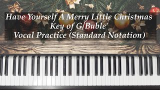 Have Yourself A Merry Little Christmas  Key of G Lower  Buble  Vocal Practice with Brenda [upl. by Yarak]