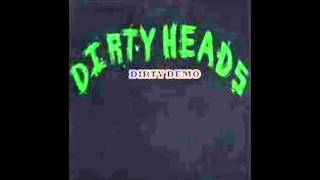 Dirty Head  The Dirty Heads [upl. by Ettennej]