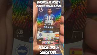 BRIGHTON VS WOLVES PREMIER LEAGUE ADRENALYN XL SCORE PREDICTION premierleague panini shorts [upl. by Milo]