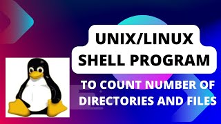 Shell script to count number of directories and files under present working directory Part29 [upl. by Akihsan]